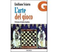 L'arte del gioco - Sciarra Emiliano