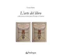 L' arte del libro e della rivista nei diversi paesi d'Europa e d'America