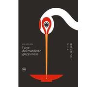 L'arte del manifesto giapponese. Ediz. illustrata