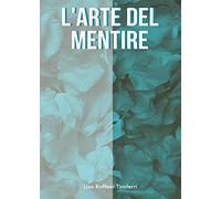 L'ARTE DEL MENTIRE