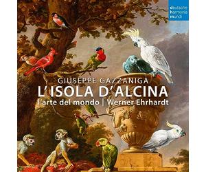 L'Arte del Mondo - Giuseppe Gazzaniga: L'isola d'Alcina [2 CD]