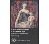 L' arte del Quattrocento a nord delle Alpi. Da Jan Van Eyck ad Albrecht Dürer