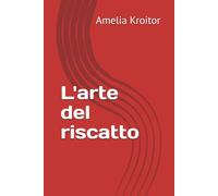 L'arte del riscatto