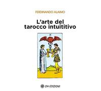 L'arte del tarocco intuitivo