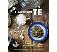 Libri Uhl Joseph Wesley - L' Arte Del Te