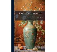 L'arte Dell' Arazzo...