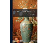 L'arte Dell' Arazzo...