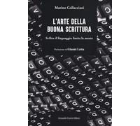 L'arte della buona scrittura. Svilire il linguaggio limita la mente