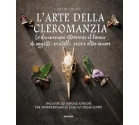 L'arte della cleromanzia. La divinazione attraverso il lancio di oggetti: ...