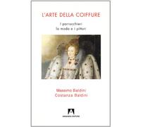 L'arte della coiffure. I parrucchieri, la moda e i pittori