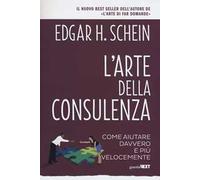L' arte della consulenza. Come aiutare davvero e più velocemente