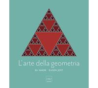 L'arte della geometria. Ediz. a colori