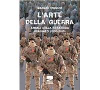 Libri Manlio Dinucci - L' Arte Della Guerra