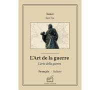 L'arte della guerra: Libro bilingue francese - italiano (per imparare il francese), visualizzazione riga per riga sincronizzata