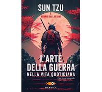 L'arte della guerra nella vita quotidiana