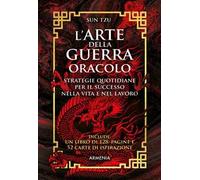 L'arte della guerra. Oracolo. Strategie quotidiane per il successo nella vita e nel lavoro. Ediz. integrale. Con 52 carte ispirazione