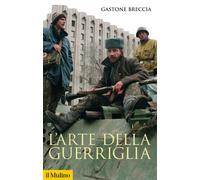 L'arte della guerriglia - Breccia Gastone