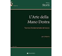 L'arte della mano destra - Storti Mauro