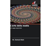 L'arte della media: Un viaggio sequenziale