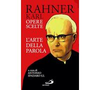 Libri Karl Rahner - L' Uomo In Ricerca. Opere Scelte #01