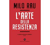 L'arte della resistenza