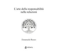 L'arte della responsabilità nelle relazioni