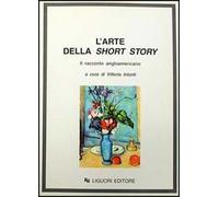 L'arte della «Short story». Il racconto angloamericano
