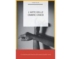 L'arte delle ombre cinesi