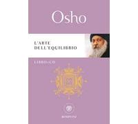 L'arte dell'equilibrio. Con CD Audio