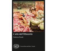 L'arte dell'Ottocento [Paperback] [Mar 14, 2017] Rovati, Federica