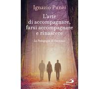 L'arte di accompagnare, farsi accompagnare e rinascere. La pedagogia di Emmaus