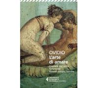 L'arte di amare-Cosmesi del volto femminile-Rimedi contro l’amore