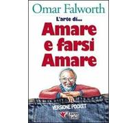 L'arte di... amare e farsi amare