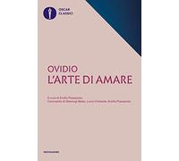 L'arte di amare. Testo latino a fronte