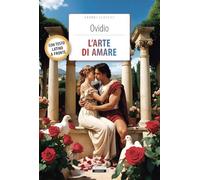 L'arte di amare. Testo latino a fronte. Con Segnalibro
