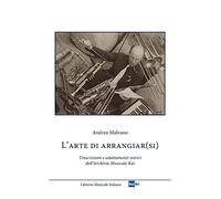 L'arte di arrangiar(si). Trascrizioni e adattamenti storici dell'Archivio Musicale Rai