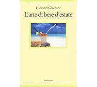 L'arte di bere d'estate