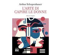 L'arte di capire le donne. Ediz. integrale