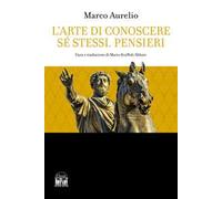 L'arte di conoscere se stessi. Pensieri