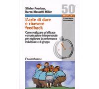 L'arte di dare e ricevere feedback. Come realizzare un'efficace c