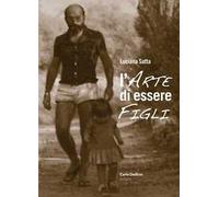 L'arte di essere figli