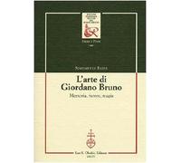 Libri Simonetta Bassi - L' Arte Di Giordano Bruno. Memoria, Furore, Magia