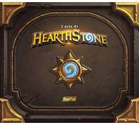 L'arte di HearthStone. Ediz. illustrata