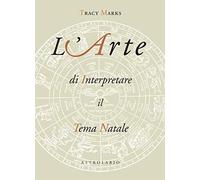 L'arte di interpretare il tema natale