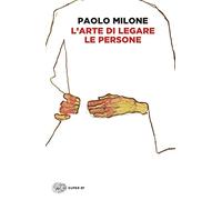 L'arte di legare le persone