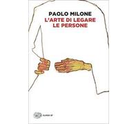 L'arte di legare le persone
