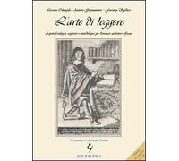 L'arte di leggere. Aspetti fisiologici, cognitivi e metodologici per diventare un lettore efficace. Con CD-ROM