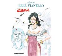 L'Arte di Lele Vianello Vol. 1 - Cubana - Cosmo Omnibus 20 - Editoriale Cosmo