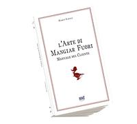 Libri Occca - L' Arte Di Mangiar Fuori. Manuale Del Cliente
