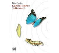 L' arte di morire (e di vivere)